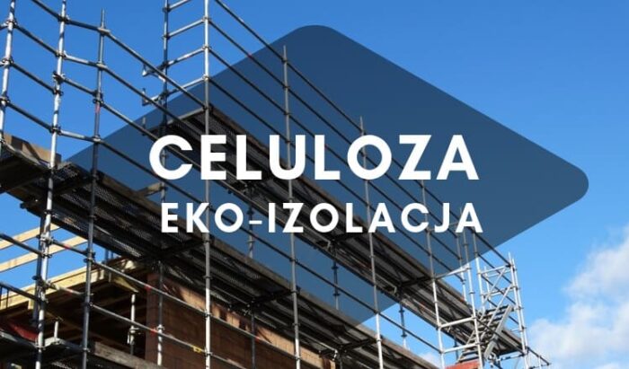 Celuloza – ekologiczny materiał ociepleniowy