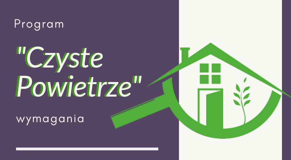 “Czyste powietrze 2.0” - na co dofinansowanie?