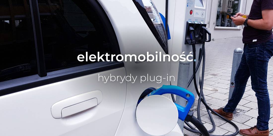 Hybrydy plug-in – tak ekologiczne jak ich użytkownicy