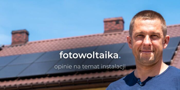 Fotowoltaika – opinie na temat instalacji