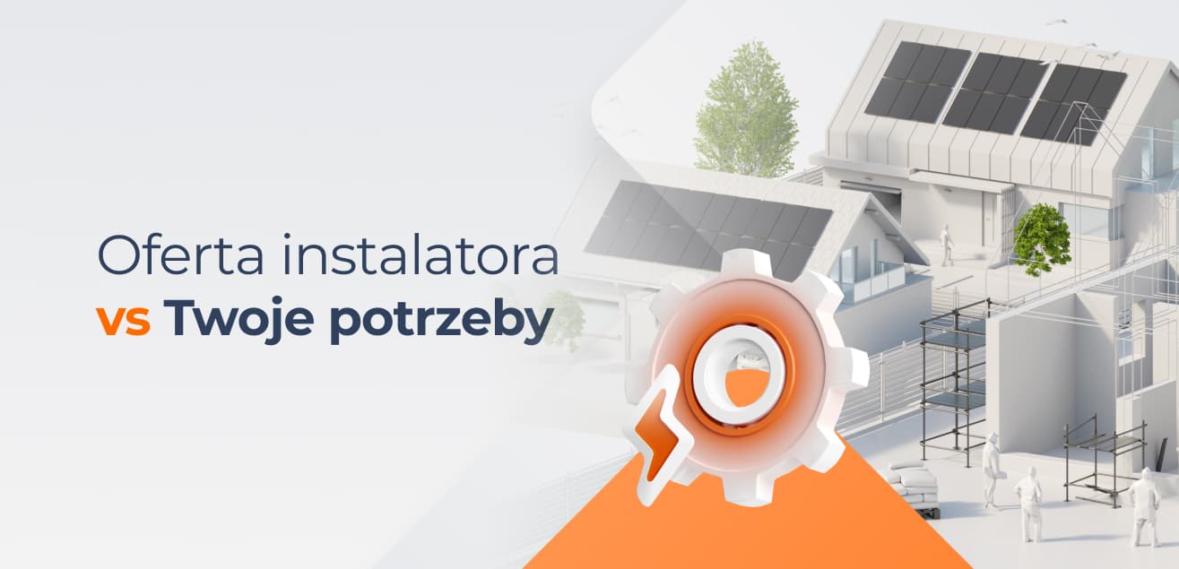 Jak wybrać ofertę fotowoltaiczną dopasowaną pod Twoje potrzeby?