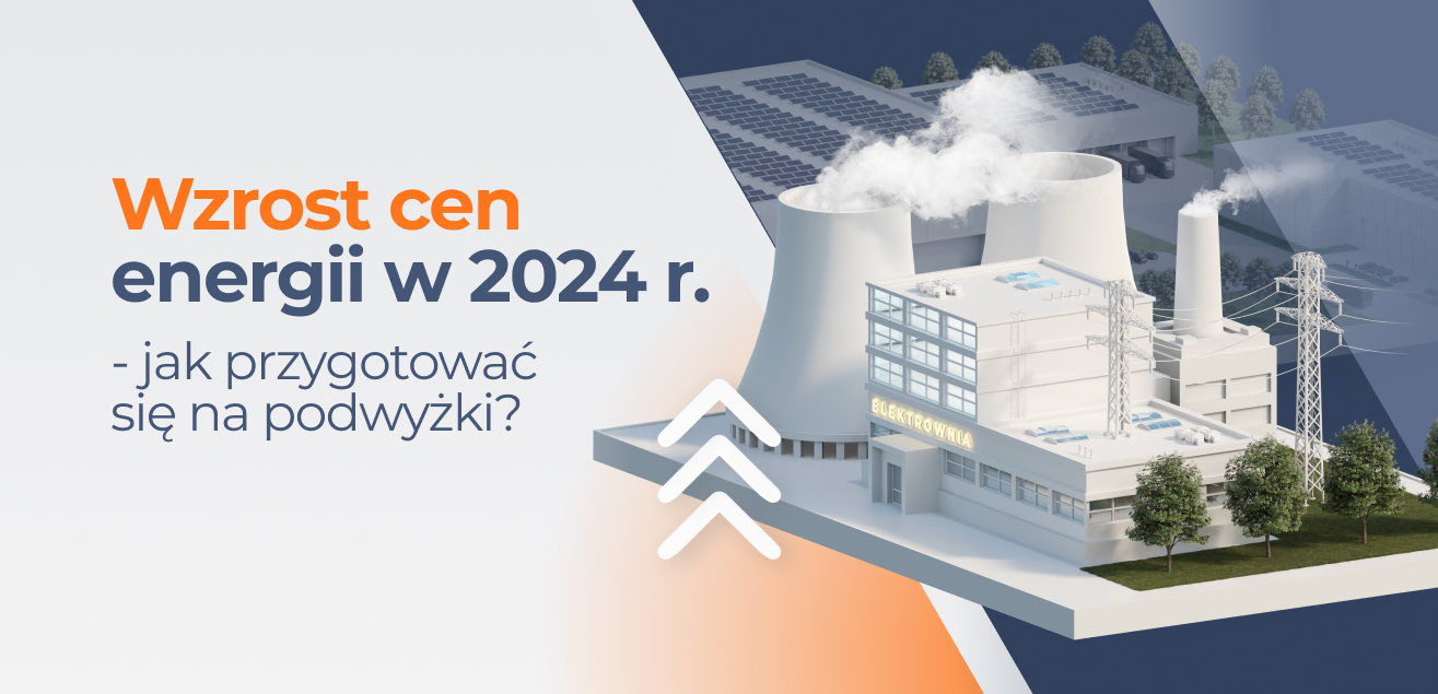 Wzrost cen energii w 2024 r.